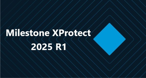 Milestone XProtect 2025 R1