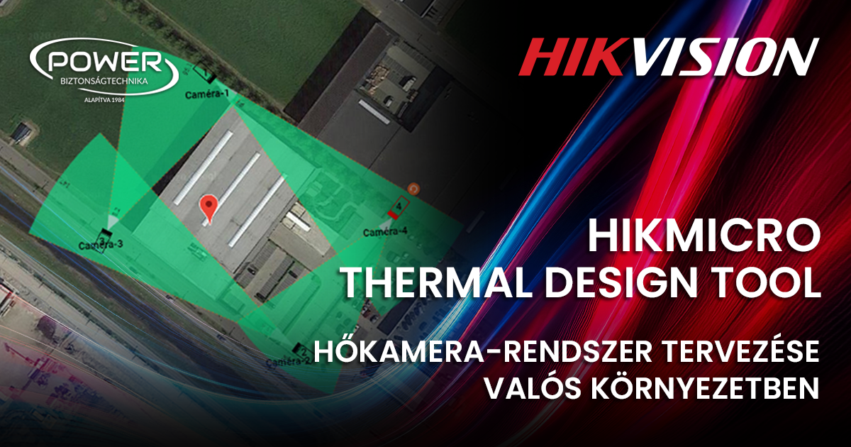 HikMicro Tool – Tervezéstámogató szoftver hőkamerás rendszerekhez