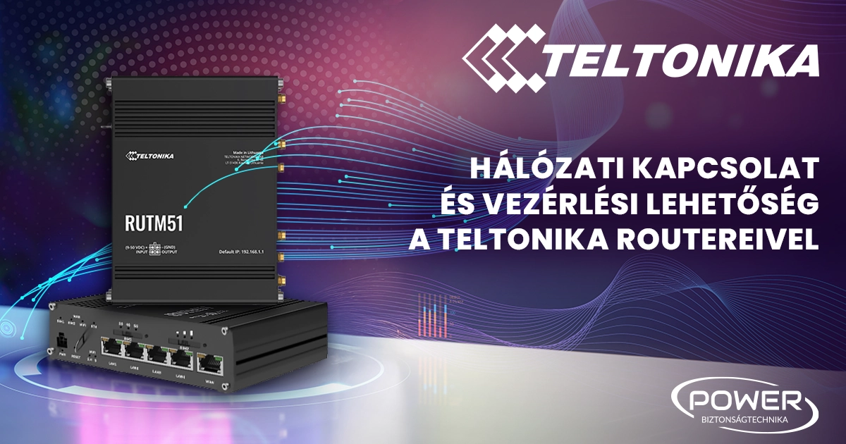 Teltonika routerek – ipari megbízhatóság és intelligens I/O vezérlés egyetlen eszközben